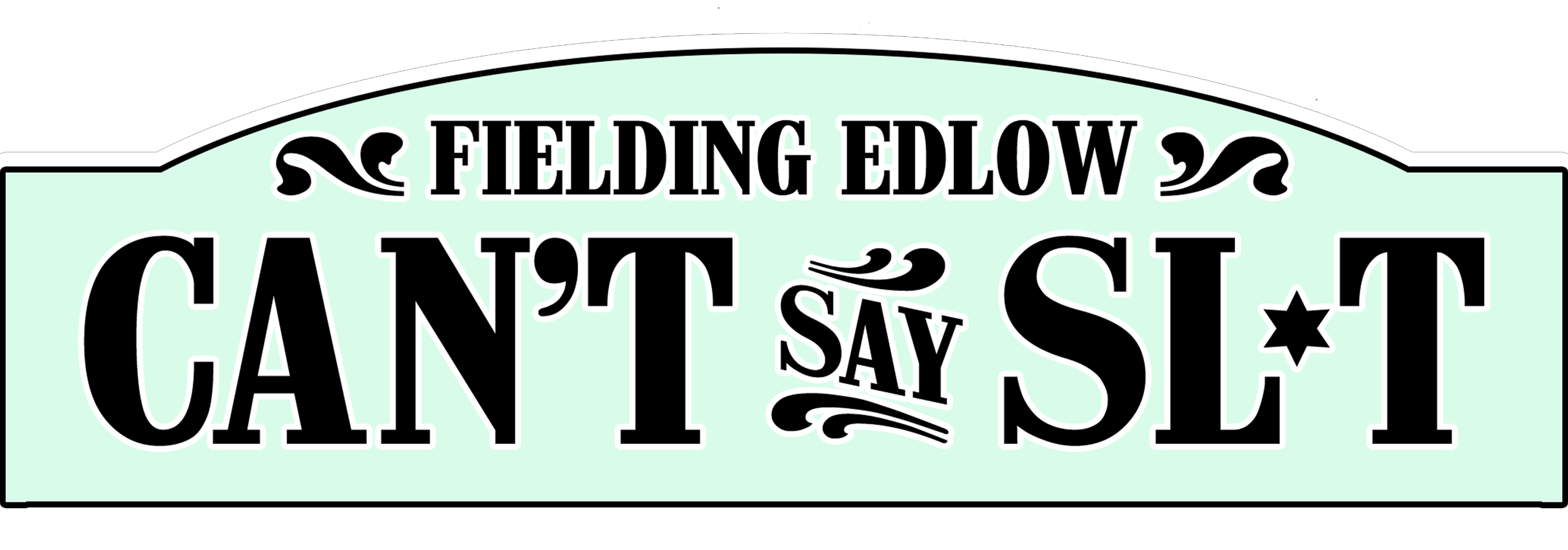 Fielding Edlow Can't Say Slut