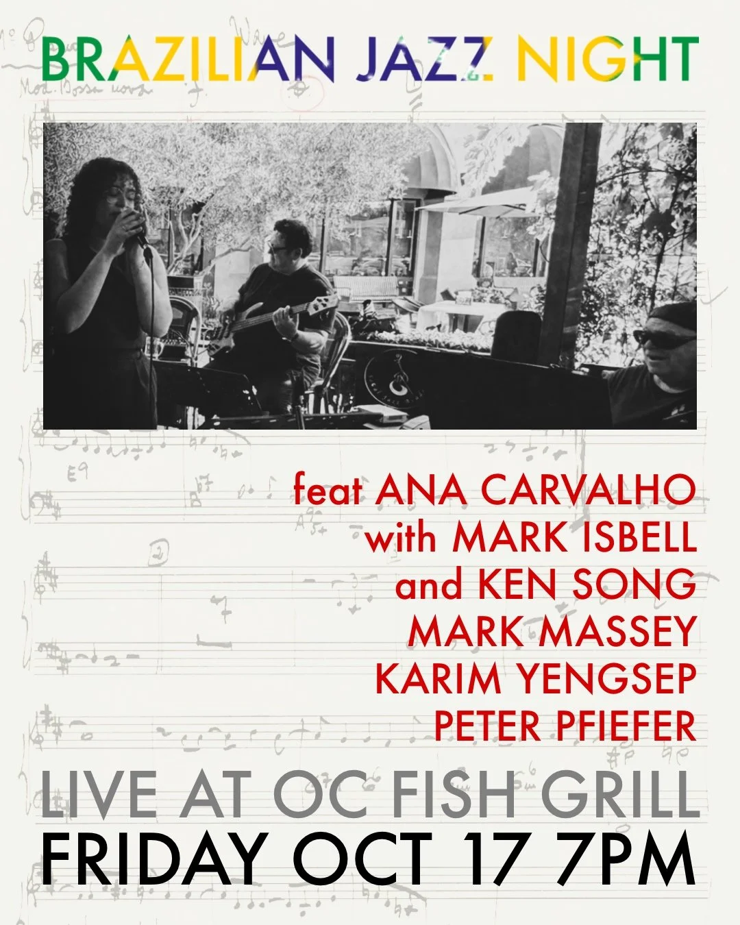 Brazilian Jazz Night returns on Friday, Oct 17, 7pm @ocfishgrill 
Address: 5789 Alton Pkwy, Irvine, CA 92618. Call to book a table: (949) 988-7002.