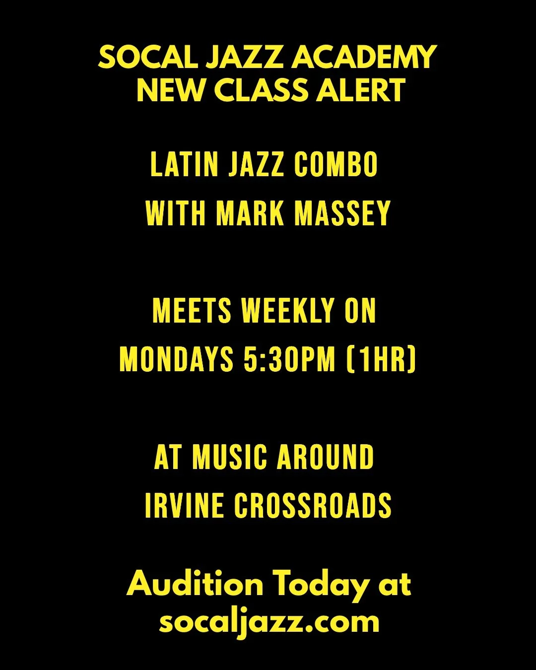 🎶 New class alert!

Beginning Monday, November 3, join our new Latin Jazz Combo coached by Mark Massey at @musicaroundhq in Irvine.

Limited seating &mdash; audition today!