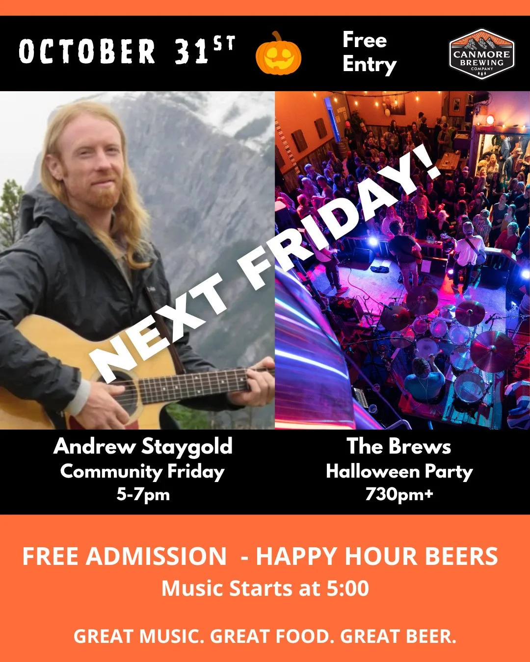 Mark the calendar! It's only a week away. October 31.
First we've got a crowd favorite, Andrew Staygold, for the kick off at 5pm. Then we shake things up with a Halloween party with The Brews at 7:30-9:30!  FREE Admission.
Happy hour pricing 4-