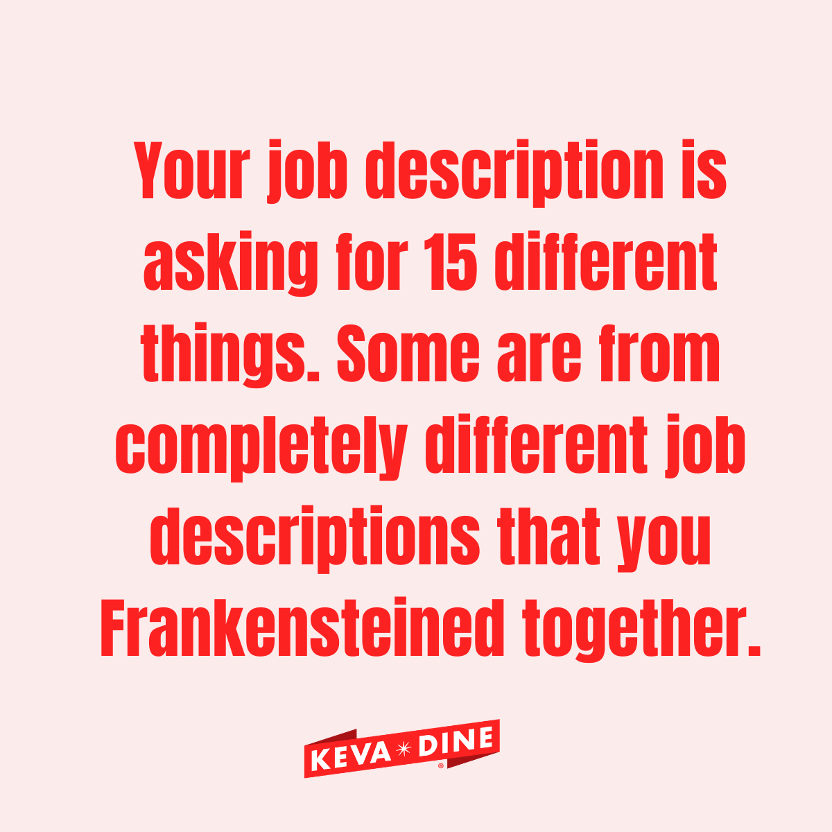 KEVA DINE INTEL™ FALL 2025