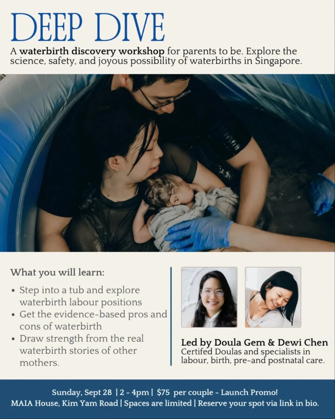 Step into the tub, feel the warmth, and explore the science, safety, and joy of waterbirth with MAIA House&rsquo;s Deep Dive workshop - Singapore&rsquo;s first of its kind.

💧 Sunday, Sept 28 | 2&ndash;4 pm | $75 per couple - launch promo

Register 