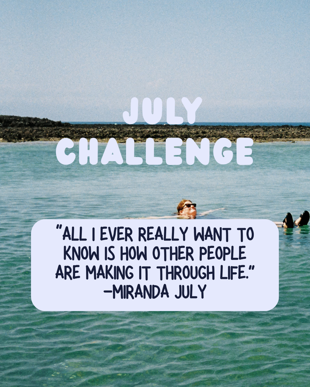 JULY MONTHLY CHALLENGE