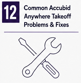 Fixing Common Takeoff Problems in Accubid Anywhere