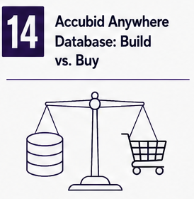 Build vs. Buy: Which Accubid Anywhere Database Approach Is Right for You?