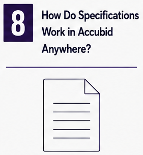 How Do Specifications Work in Accubid Anywhere?
