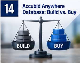 Build vs. Buy: Which Accubid Anywhere Database Approach Is Right for You?
