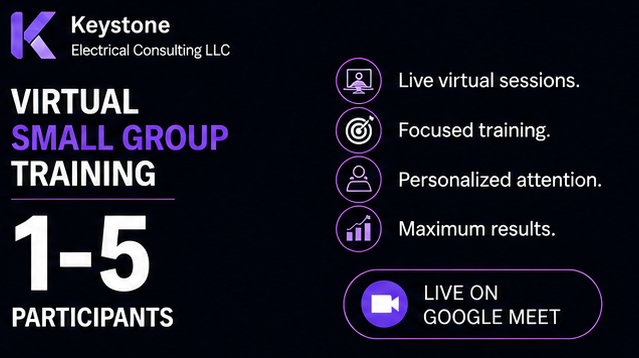 Information poster for Keystone Electrical Consulting LLC advertising virtual small group training for 1-5 participants. Features include live virtual sessions on Google Meet, focused training, personalized attention, and maximum results.