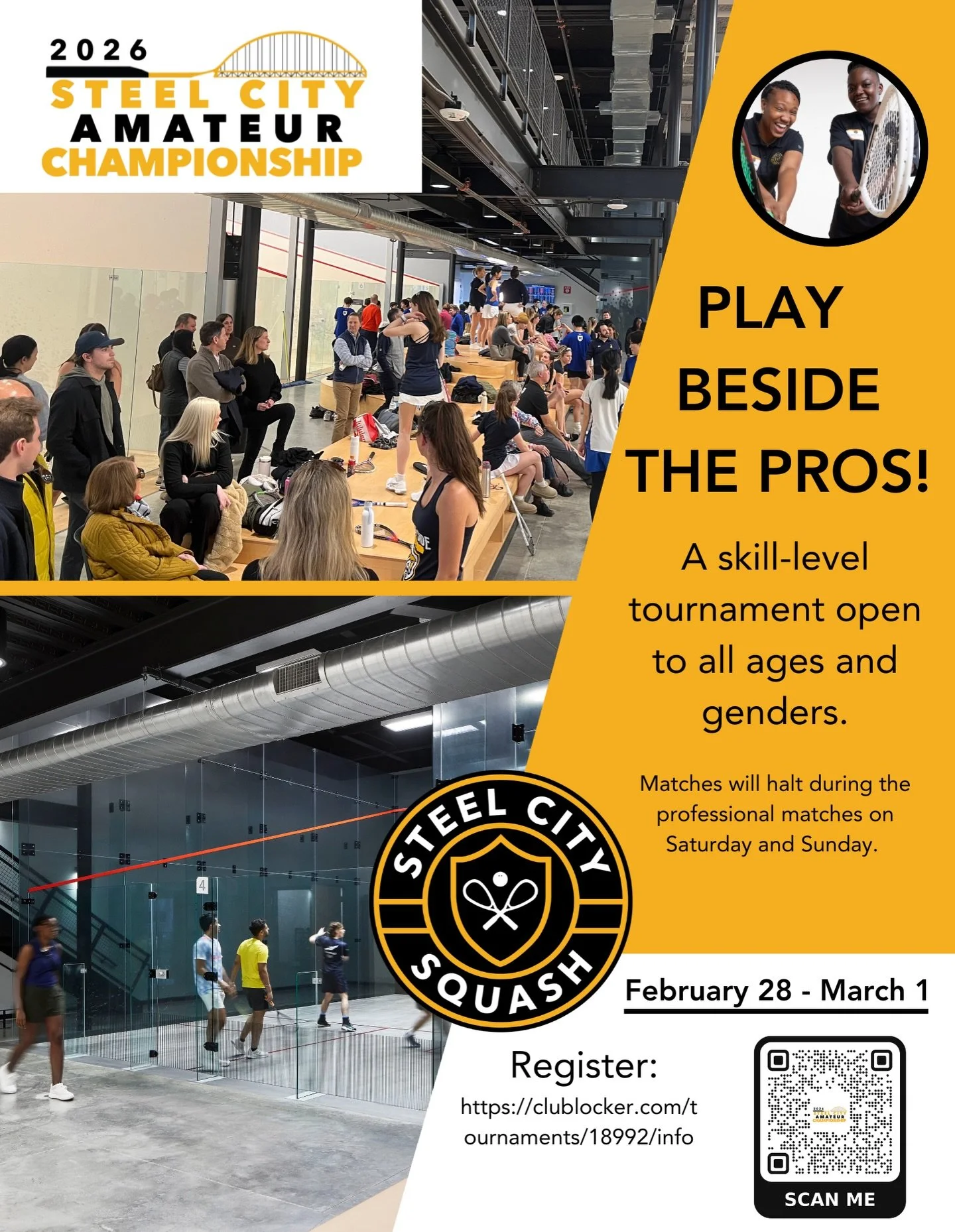 🔥🏆 Play Beside the Pros. Compete Like One. 🏆🔥

The 2026 Steel City Amateur Championship is your chance to compete in a high-level tournament atmosphere &mdash; right alongside the pros.

📅 February 28 &ndash; March 1
📍 Steel City Squash

This s