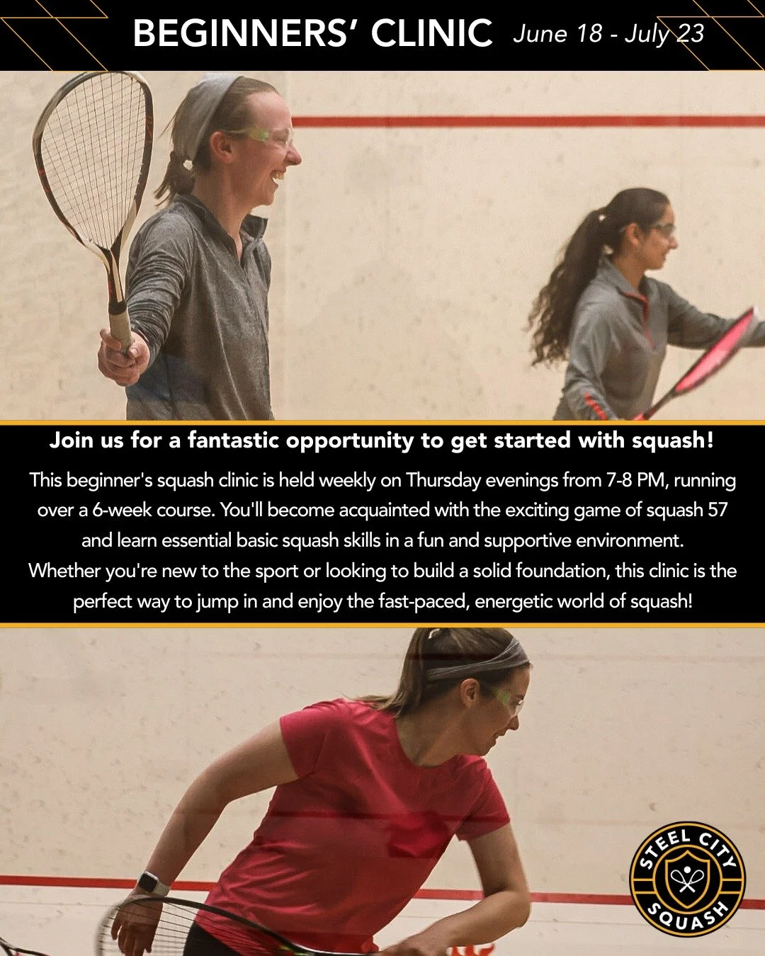 Curious about squash? Looking for a fun way to get active and improve your cardio?

Join our 6-Week Beginner Squash Clinic and learn the fundamentals of the game in a beginner-friendly environment. We'll start with the basics and build toward match p