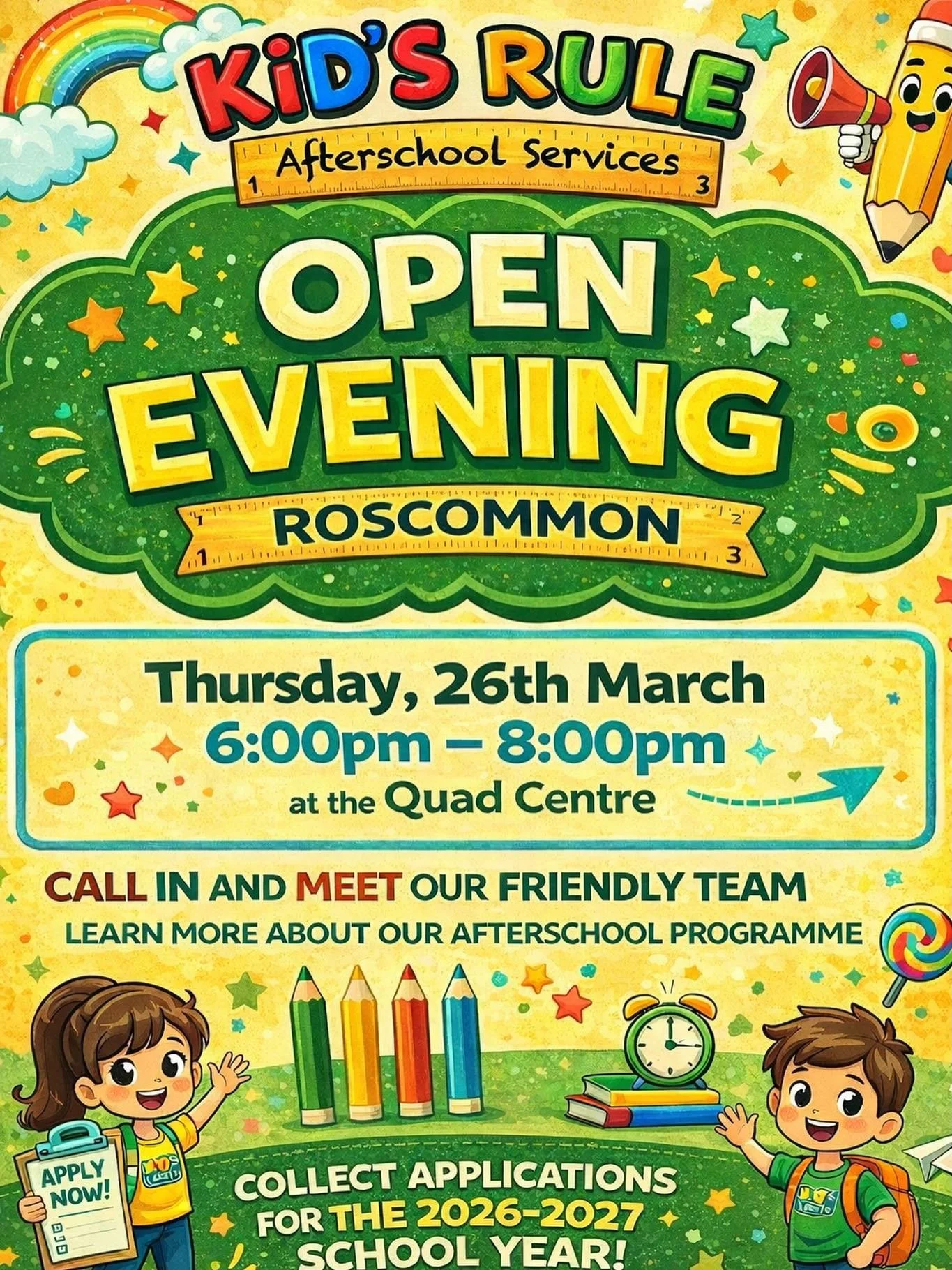 ✨ You&rsquo;re Invited &ndash; Open Evening in Roscommon Town! ✨

We&rsquo;re so excited to welcome families to Kids Rule Afterschool Open Evening in Roscommon Town location💛

If you&rsquo;re looking for afterschool care for the 2026&ndash;2027 scho