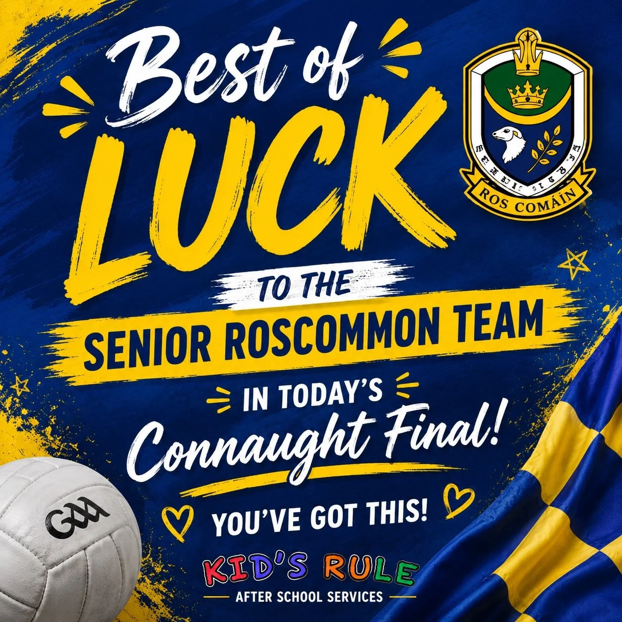 🏐 Connaught Final day 💛🟡🔵 

Best of luck to the Senior Roscommon team today 👏 
The whole county is behind ye! 

#RoscommonGAA #ConnaughtFinal #COYBIG #KidsRule #MatchDay