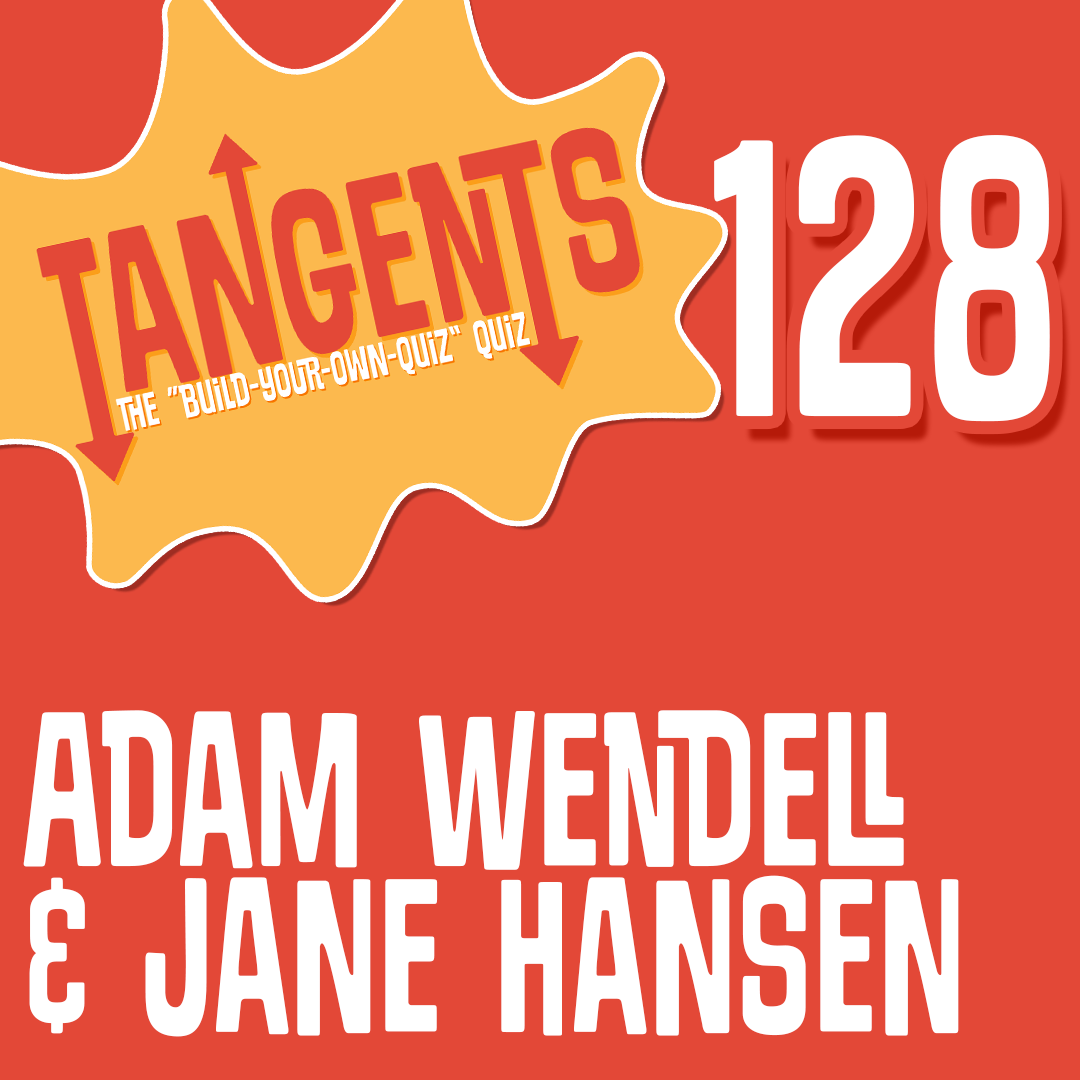 128: Adam Wendell &amp; Jane Hansen