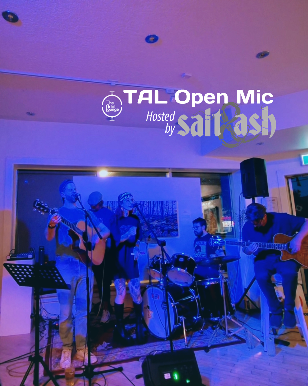 TAL Open Mic: Hosted by Salt&amp;Ash