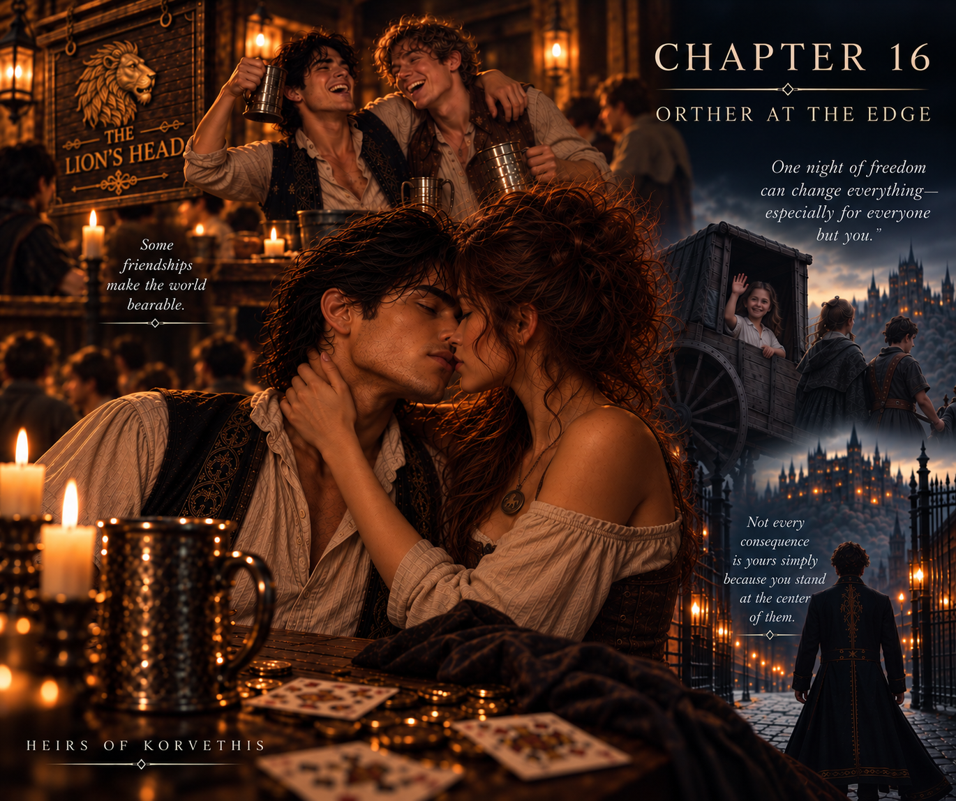 Chapter Sixteen: Orther on the Edge
