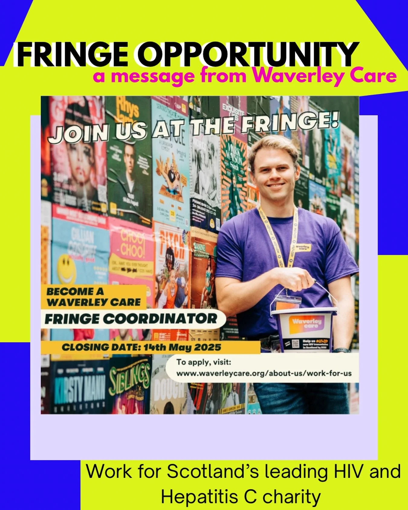 @waverleycare are seeking six enthusiastic, reliable and adaptable Fringe Volunteer Coordinators to support our fundraising at the Edinburgh Fringe this year🎉

Based at the iconic Pleasance Courtyard
27.5 hours/week | &pound;12.60/hr (+ holiday pay)