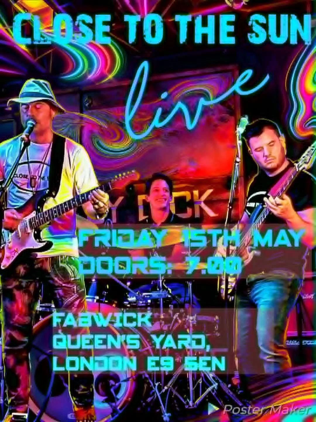 CLOSE TO THE SUN LIVE @FABWICK - HACKNEY WICK