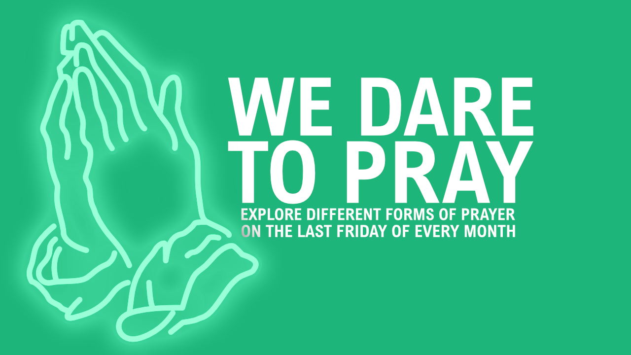 We Dare To Pray: Prayers in Scripture