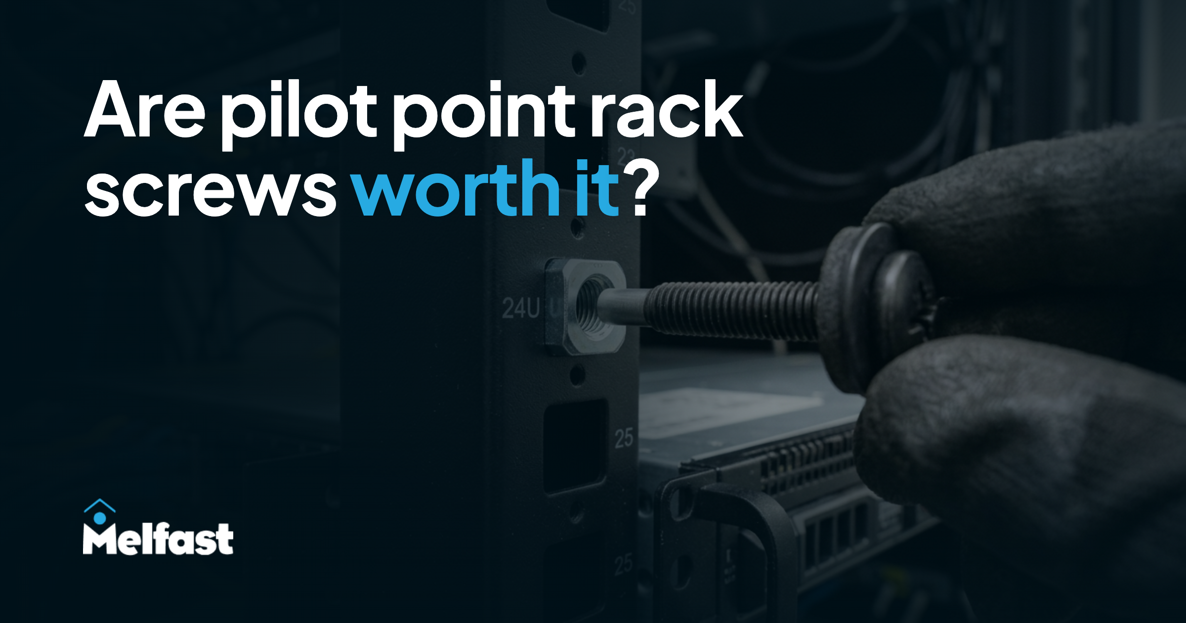 Are pilot point rack screws worth it?