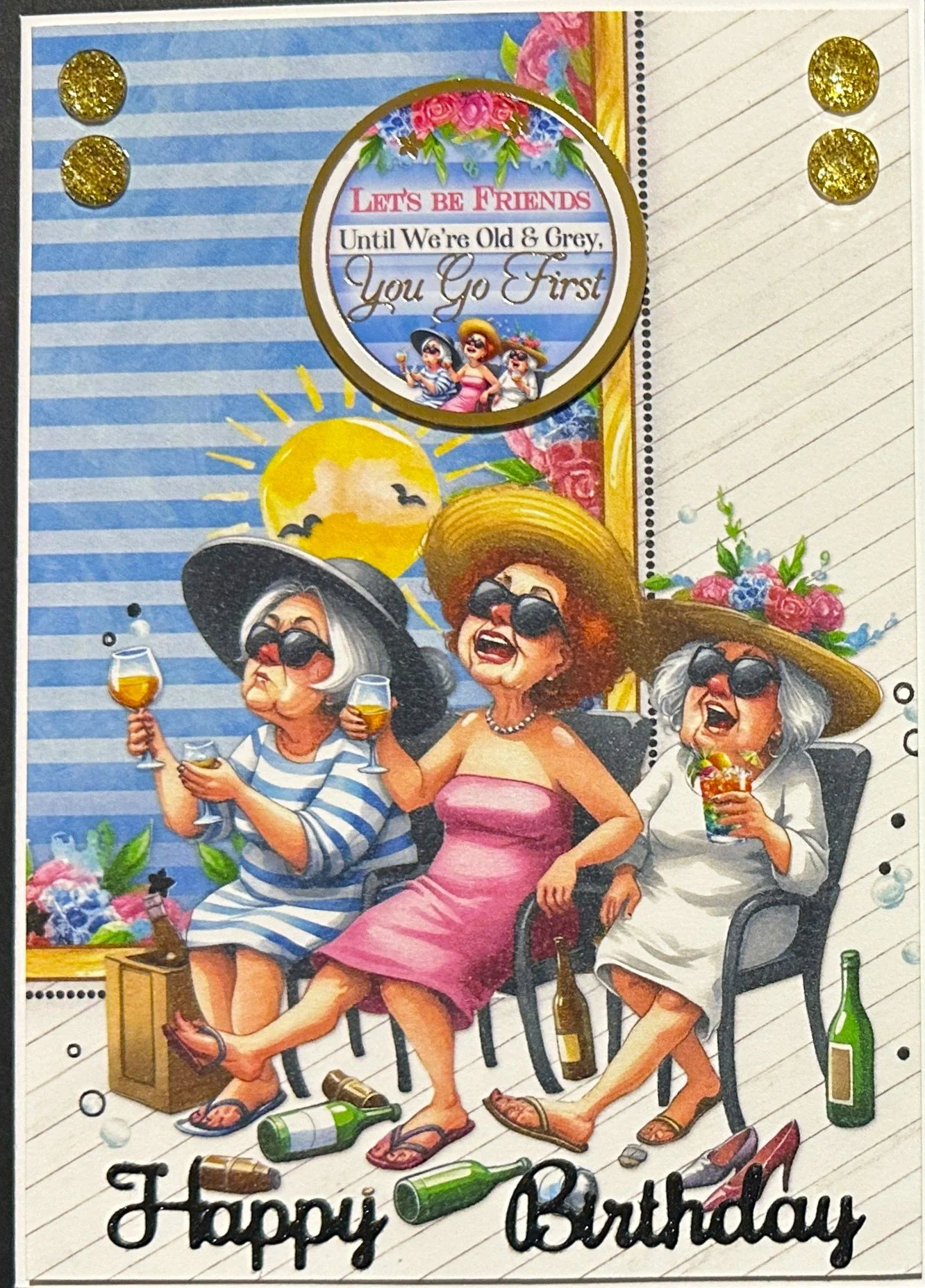 Let's Be Friends Until We're Old & Grey, You Go First