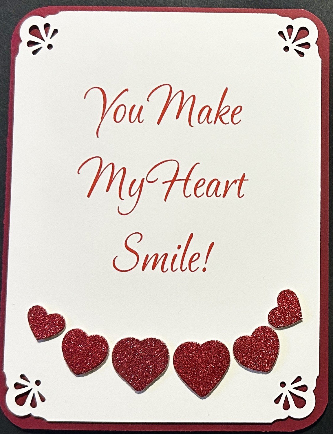 You Make My Heart Smile!