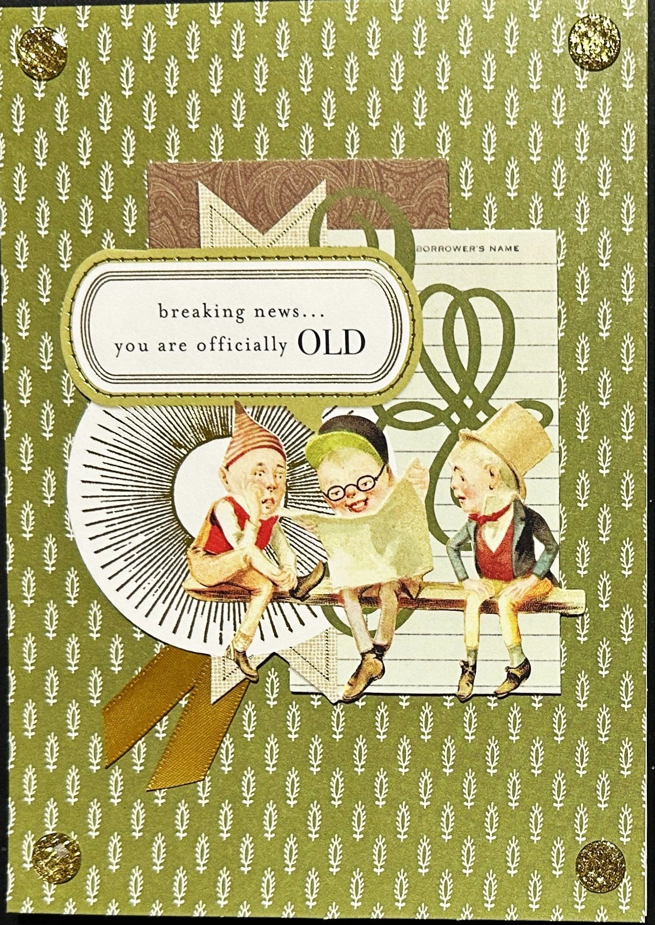 Breaking news...you are officially OLD