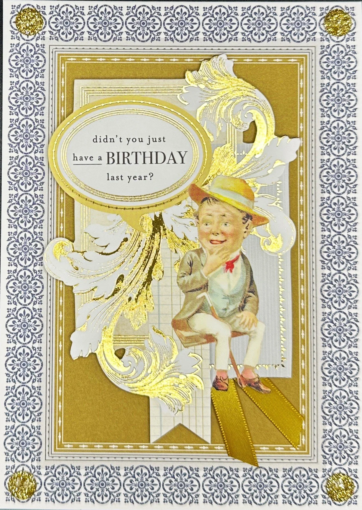 Didn't you just have a BIRTHDAY last year?