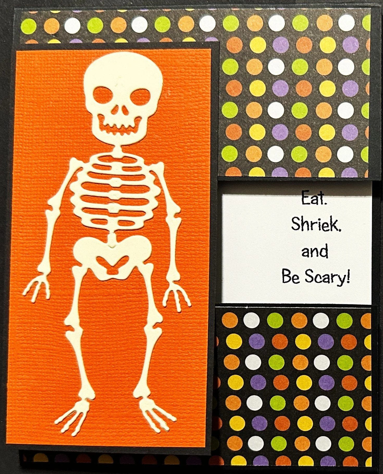 Eat, Shriek, and Be Scary!
