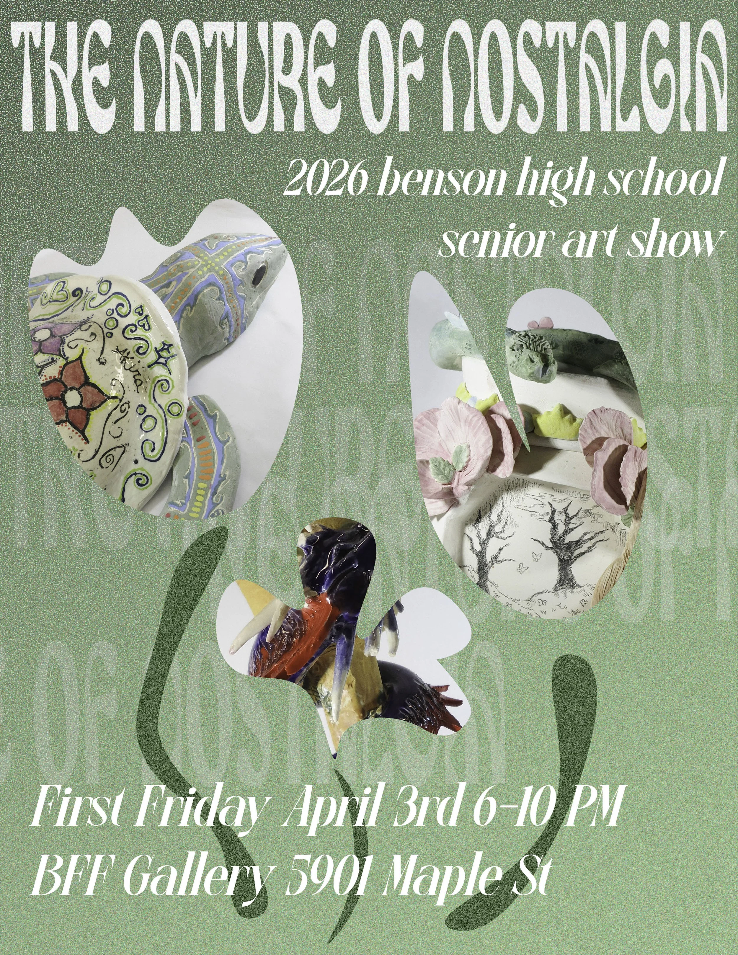 The Nature of Nostalgia: 2026 Benson High School Senior Art Show