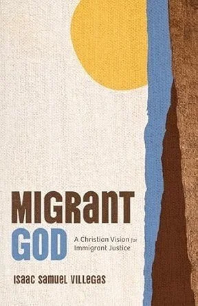 Migrant God: Spirituality and Justice Summer Book Club
