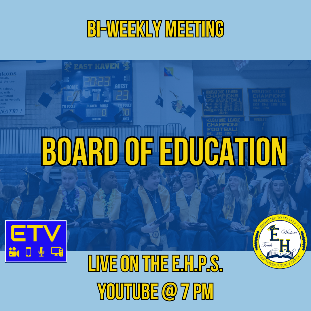 East Haven Public Schools Board of Education Meeting 