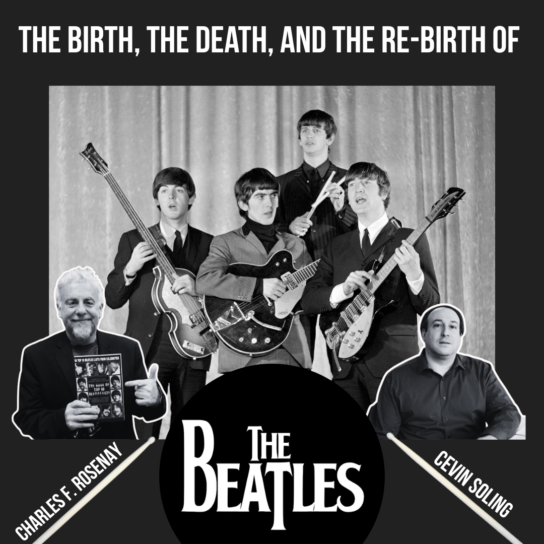  The Birth, The Death, and The Re-birth of the Beatles