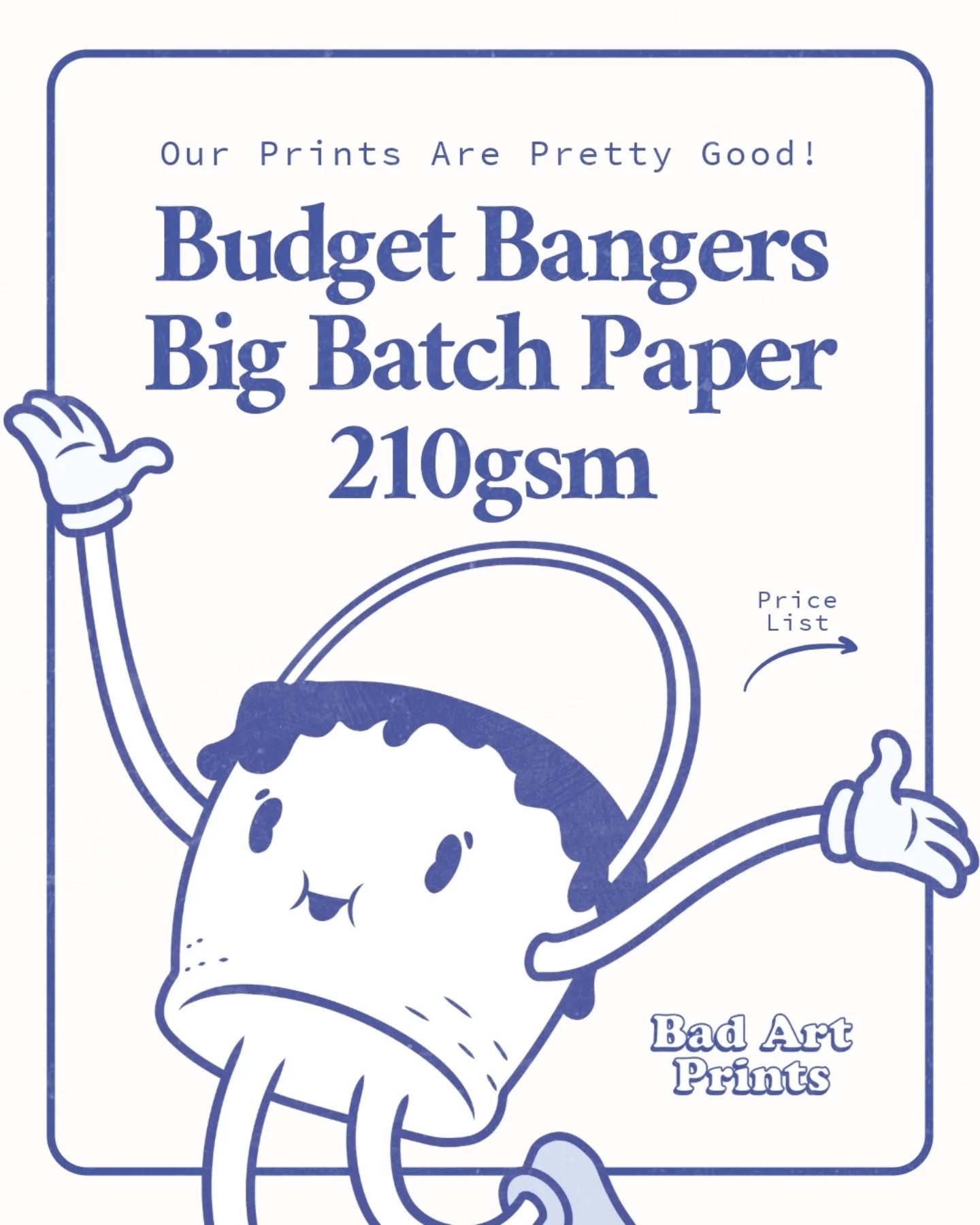 Introducing a new paper stock to the Bad Art Prints family - Budget Banger Big Batch paper 210gsm is a warm white, archival paper stock perfect for artists who need more prints, at a lower cost. It&rsquo;s a great choice for artists looking for bulk 