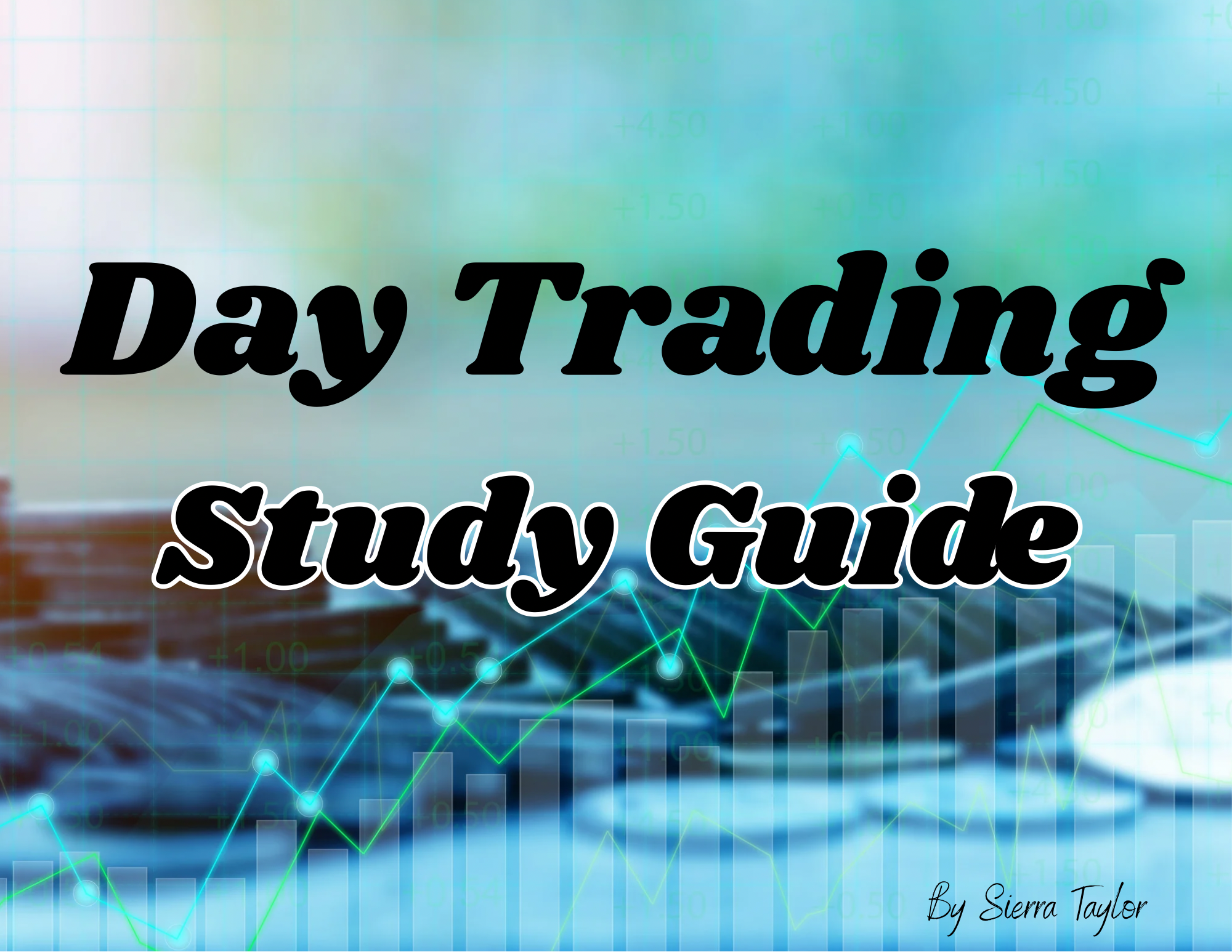 Day Trading Study Guide