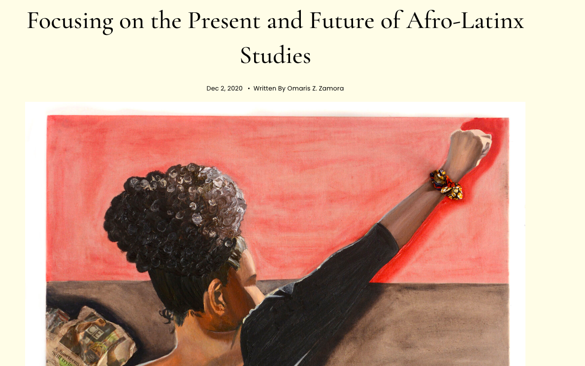 Focusing on the Present and Future of Afro-Latinx Studies