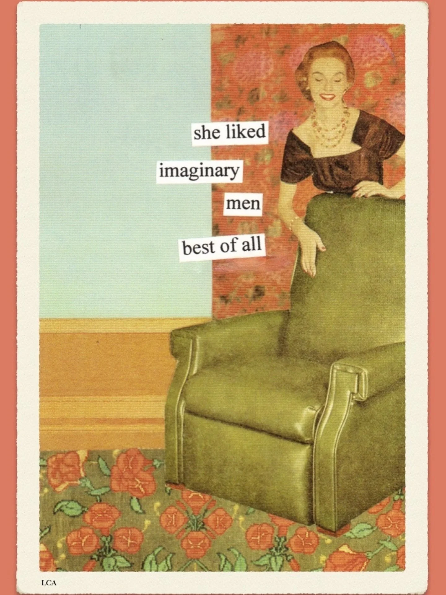 Can you blame her? The imaginary ones text back. They ask questions. They remember your birthday. They don&rsquo;t need &ldquo;space&rdquo; or silence you every time you express a feeling.

But most importantly, they exist in your fantasy, not your n