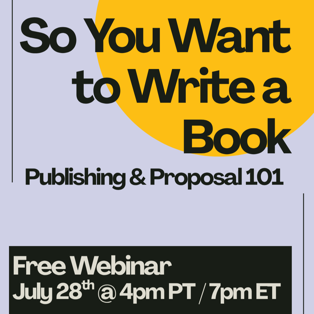 Free Webinar: What It Really Takes to Get a Book Deal in 2026 | July 28 @ 4pm PT/7pm ET