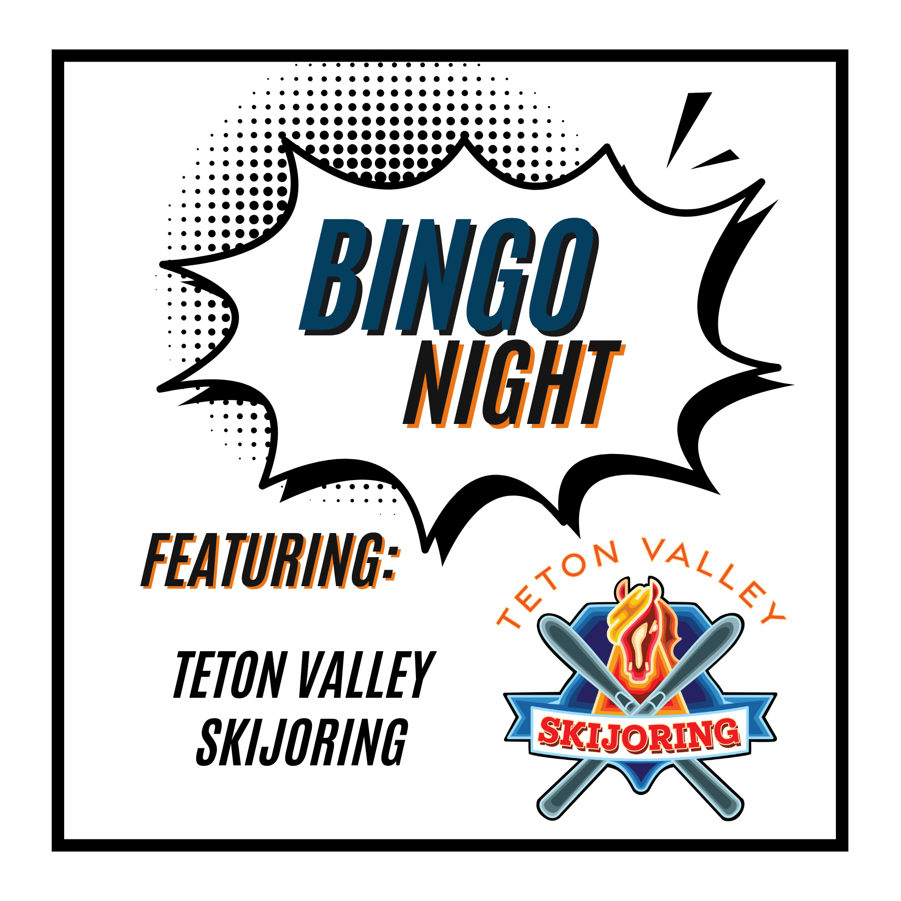 BINGO: Teton Valley Skijoring