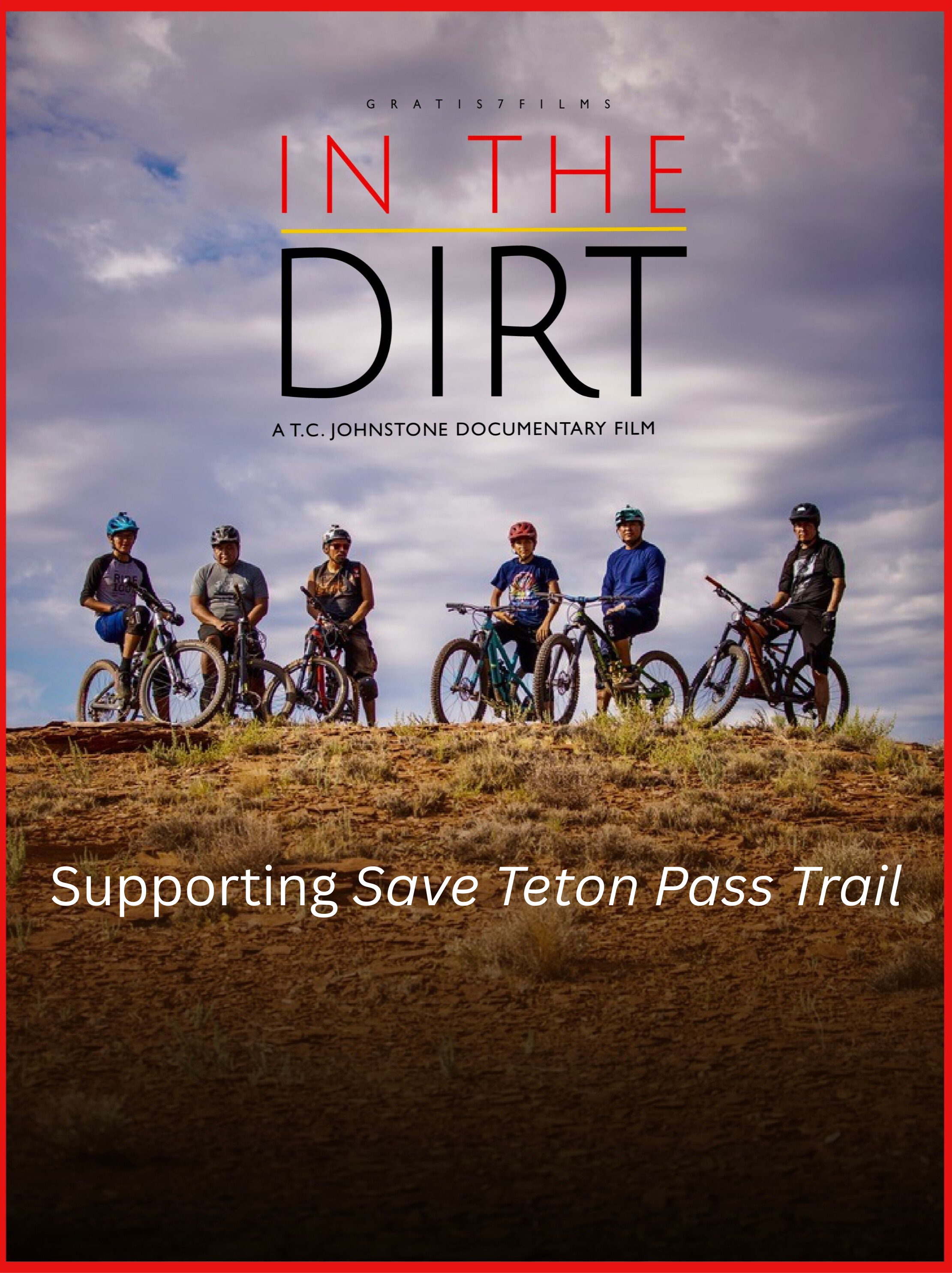 Save Teton Pass Trail: In the Dirt screening