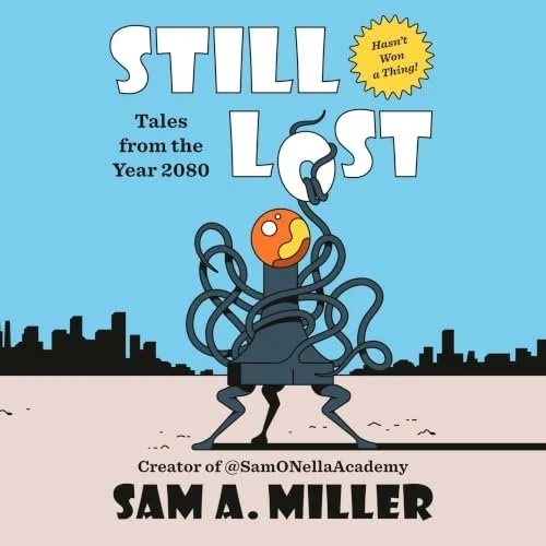 Happy release day to Still Lost by Sam A. Miller