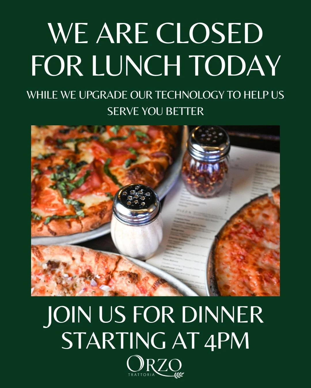 Thank you for your patience while we make a few behind the scenes improvements. We can&rsquo;t wait to welcome you back for dinner tonight with the same great food and even smoother service.
