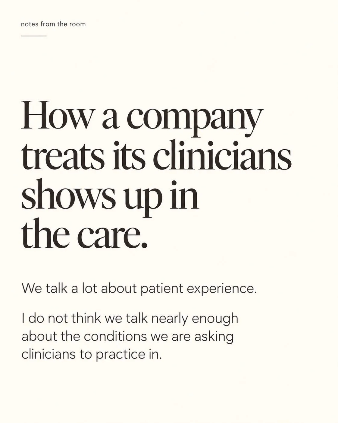 I keep thinking about how much we talk about patient experience and how little we talk about the conditions clinicians are being asked to work in.

Good care takes time. So does good clinical thinking.

When we design systems that make it hard for cl