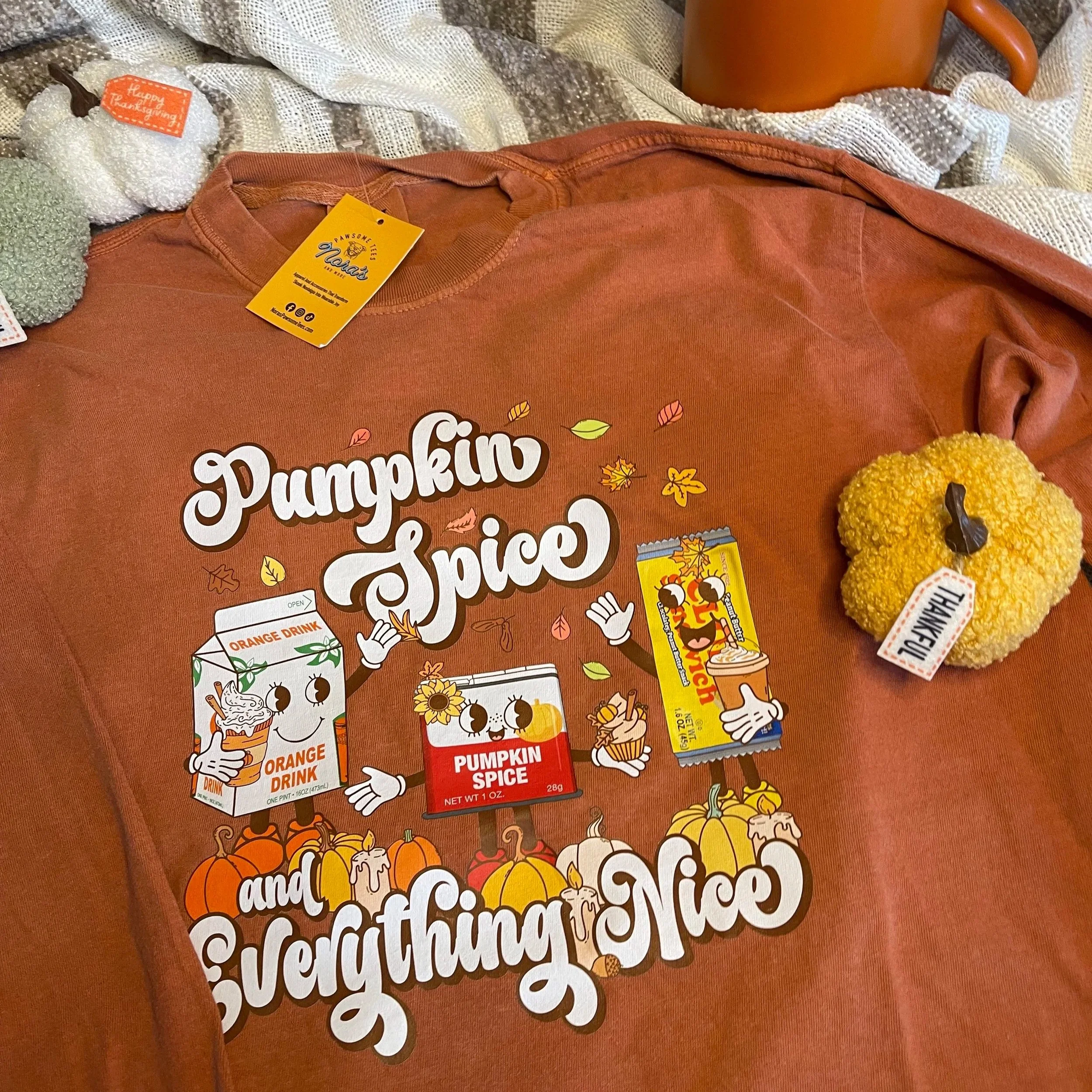 Alcohol Free Pumpkin Spice and Everything Nice T-shirt