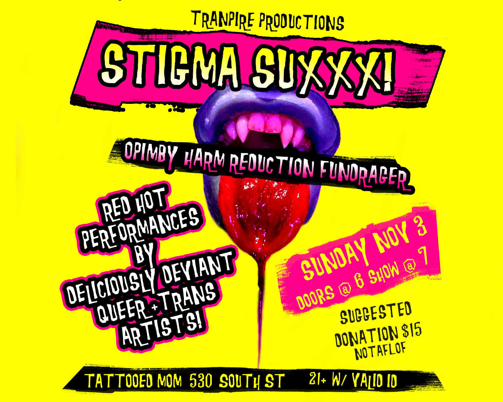 Stigma Suxxx! OPIMBY FundRager
