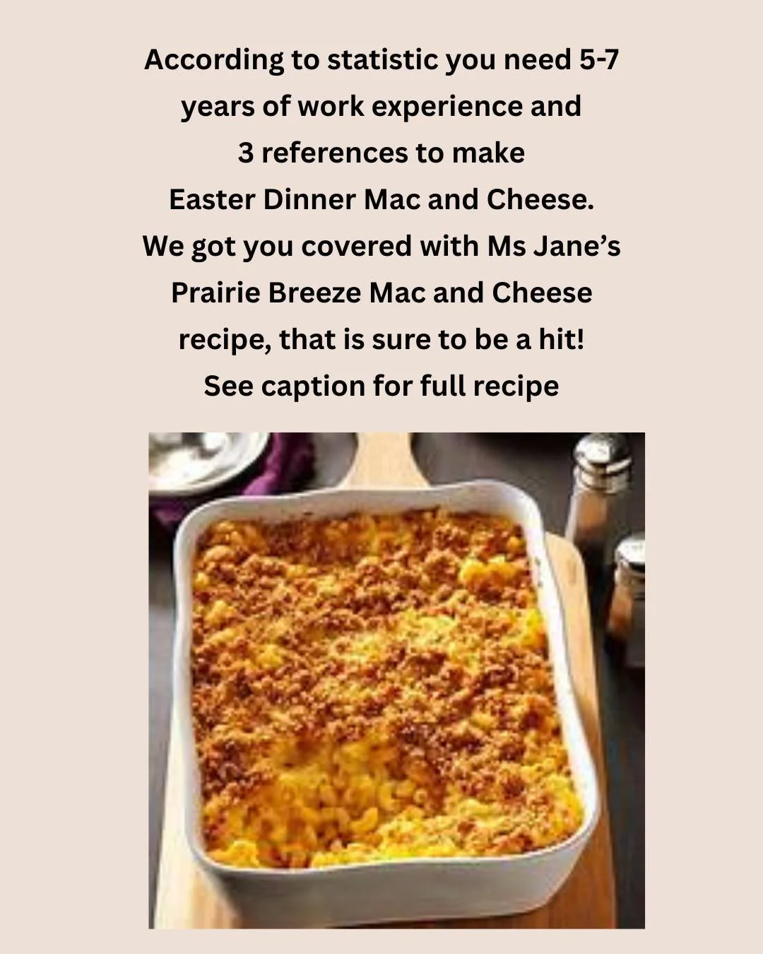 Prairie Breeze Mac &amp; Cheese is simply a cut above the rest. With its rich, tangy flavor and irresistibly creamy texture, Prairie Breeze cheddar takes this cozy classic to a whole new level of deliciousness.

Ingredients:
3 cups milk
3 tablespoons