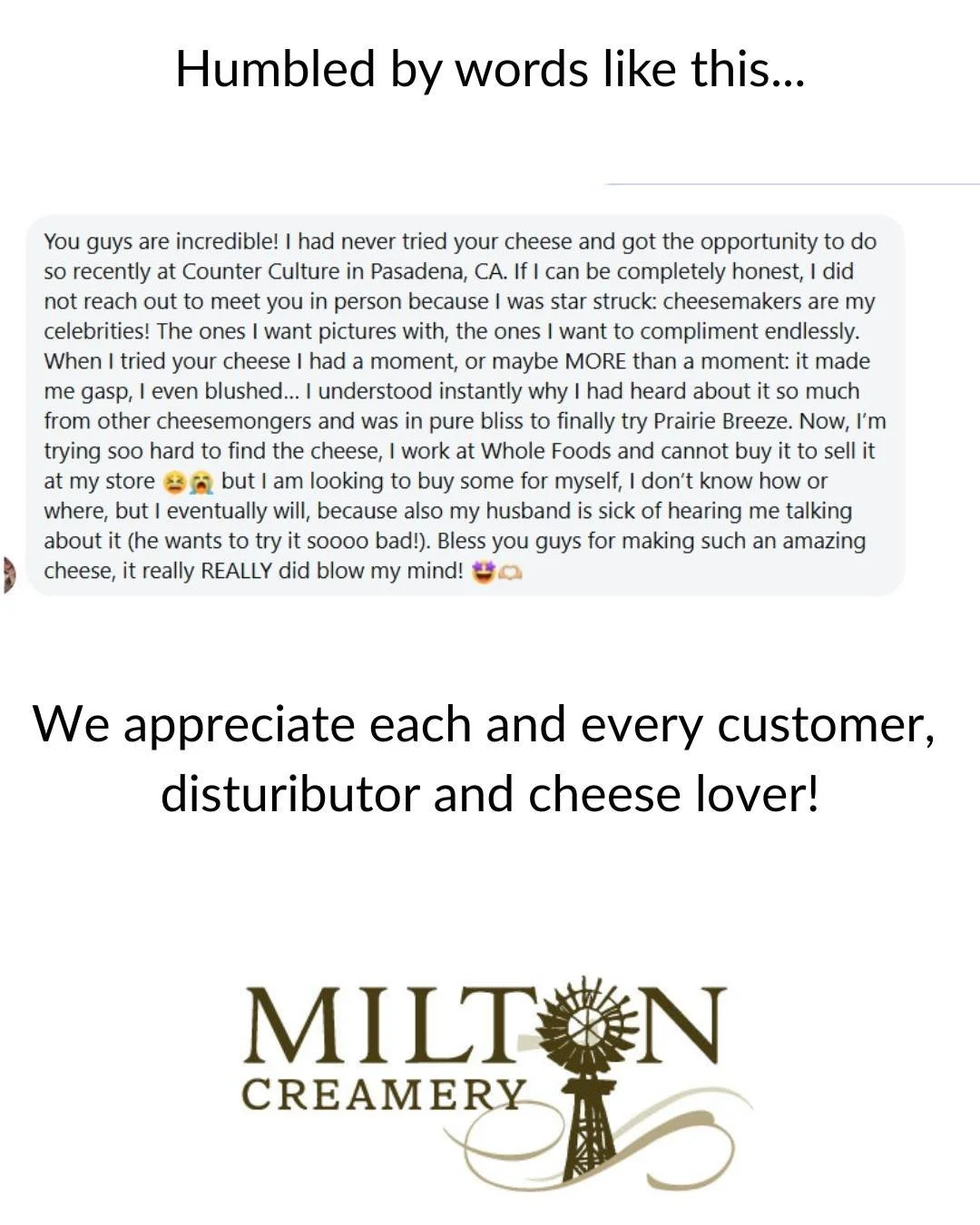 Sometimes we don&rsquo;t quite know what to say&hellip;

Messages like this stop us in our tracks. As a small, family-run creamery, we&rsquo;re not ones to boast&mdash;we just try to do things the right way, using good milk from good people, one batc