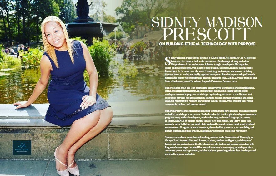 EliteX's Impactful Women in Business 2026 edition features Sidney Madison Prescott in an in-depth profile on what it means to build technology with genuine ethical intention. 
From her enterprise AI work at Spotify, ETRADE, BNY Mellon, and Fiserv to 