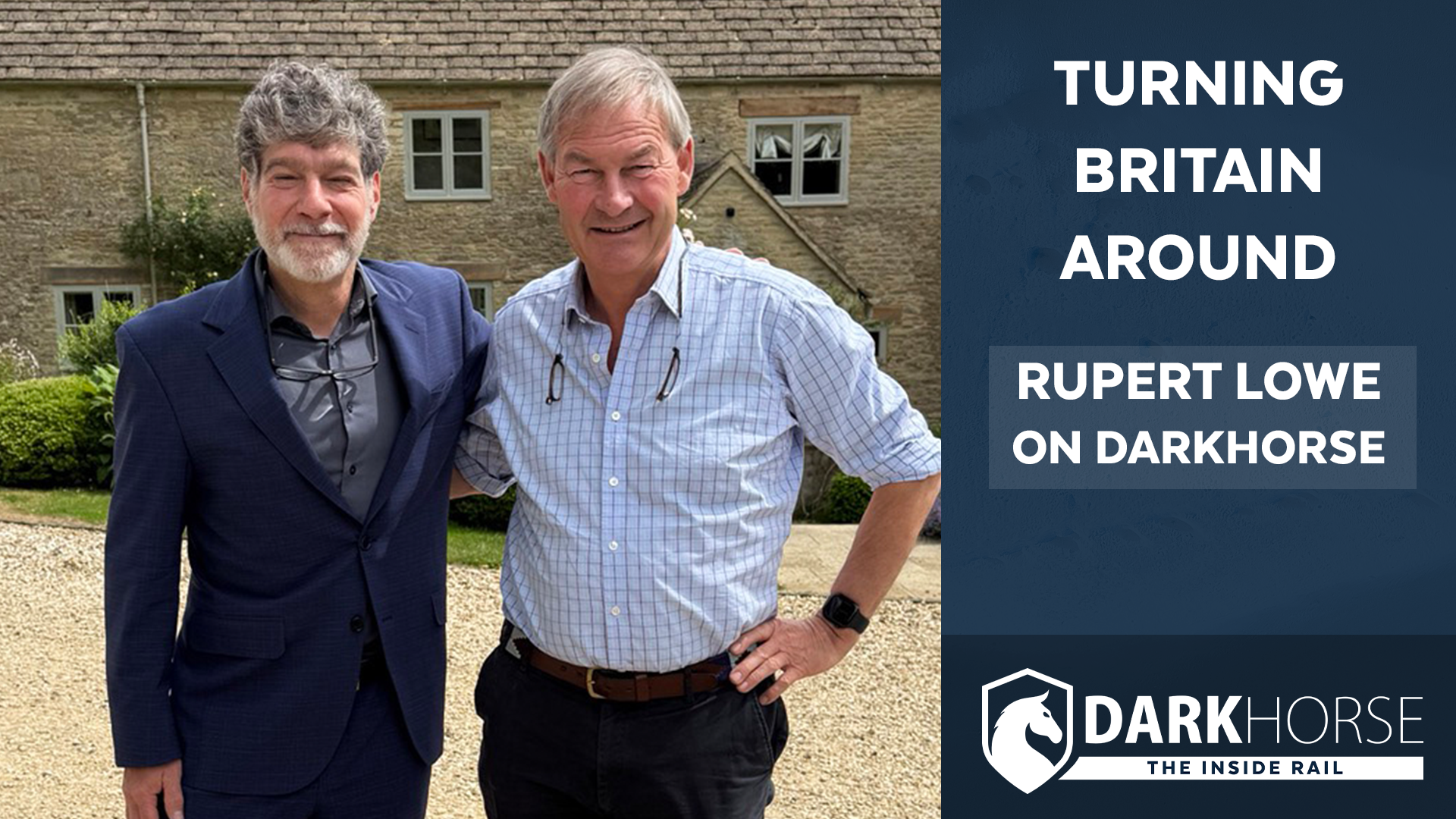 Turning Britain Around: Rupert Lowe on DarkHorse