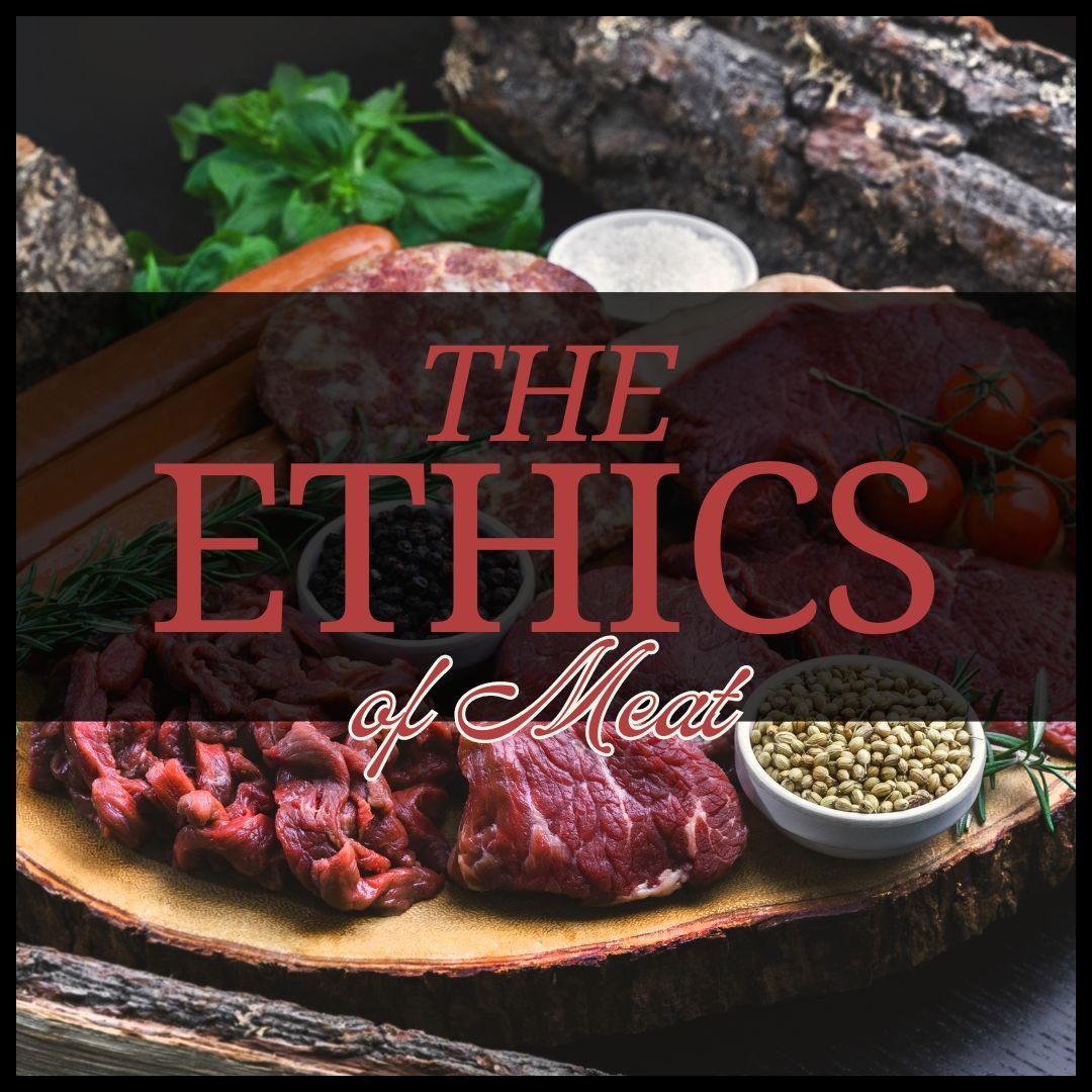 The Ethics of Meat: How Ranchers Practice Humane Animal Treatment