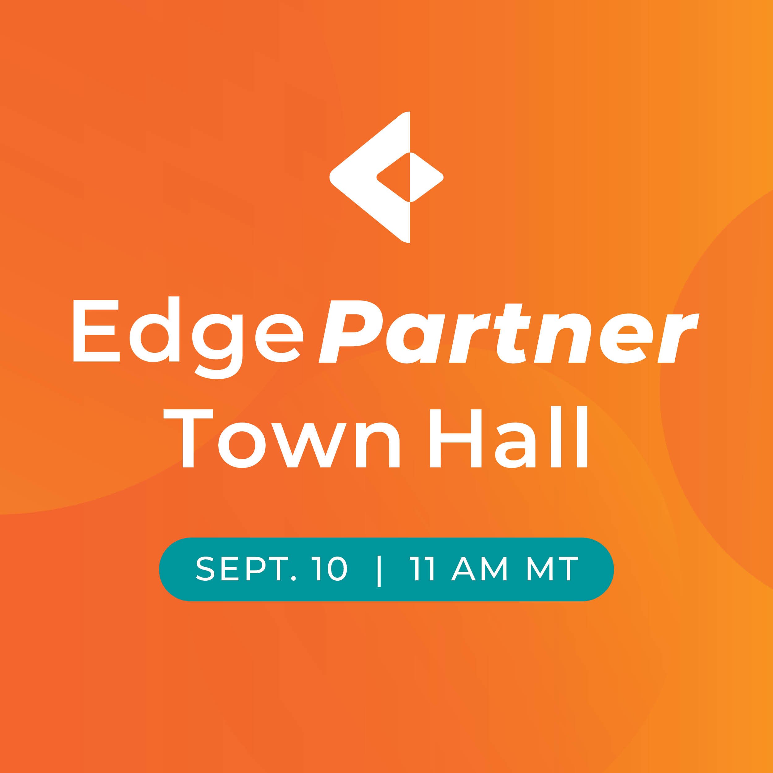 Edge Partner Town Hall - Q3